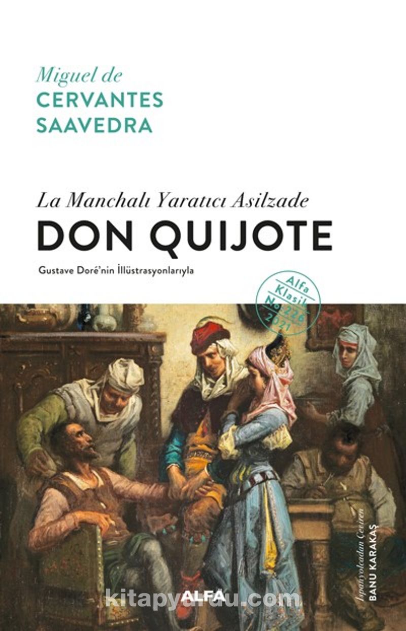 La Mancha'lı yaratıcı asilzade Don Quijote cilt 1